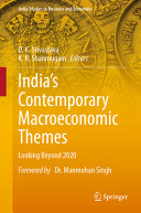 D. K. Srivastava, K. R. Shanmugam — India’s Contemporary Macroeconomic Themes: Looking Beyond 2020