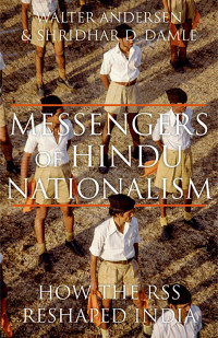 Walter Andersen;Shridhar D. Damle; — Messengers of Hindu Nationalism