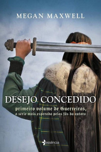 Megan Maxwell — Desejo Concedido