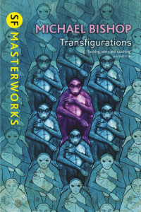 Michael Bishop — Transfigurations