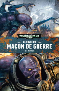 C L Werner — Le Culte du Maçon de Guerre