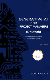 Program Strategy HQ — Generative AI for Project Managers: Grundlegende Konzepte und Anwendungen