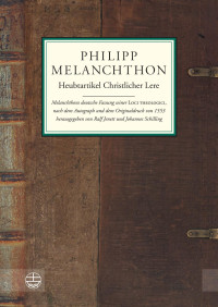 Philipp Melanchthon;Ralf Jenett;Johannes Schilling; — Heubtartikel Christlicher Lere