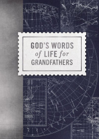 Zondervan; — God's Words of Life for Grandfathers