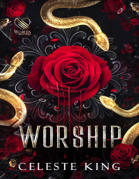 Celeste King — Worship: A Dark Fantasy Romance