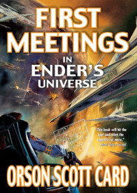 Orson Scott Card — First Meetings