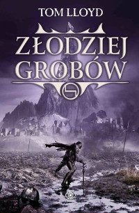 Lloyd Tom — Złodziej grobów