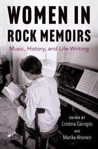 Cristina Garrigós & Marika Ahonen — Women in Rock Memoirs: Music, History, and Life-Writing