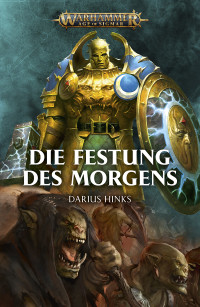 Darius Hinks — Die Festung des Morgens