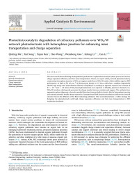 Qiuling Ma — Photoelectrocatalytic degradation of refractory pollutants over WO3/W network photoelectrode with heterophase junction for enhancing mass transportation and charge separation