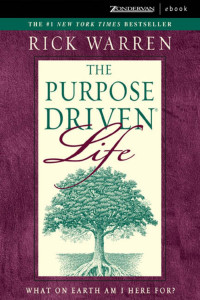 Warren, Richard — The Purpose-driven Life