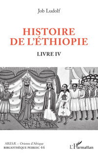 Unknown — Histoire le l'Ethiopie livre IV