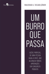 Waldemar Antonio Tassara Jnior; — Um burro que passa