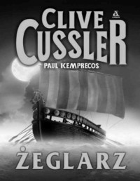 Cussler Clive & Paul Kemprecos — 07_Żeglarz