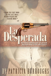 Patricia Burroughs — La Desperada