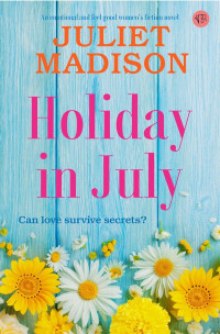 Juliet Madison — Holiday in July