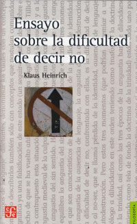 Klaus Heinrich — Ensayo sobre la dificultad de decir no