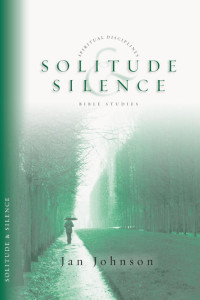 Jan Johnson — Solitude Silence (Spiritual Disciplines Bible Studies series)