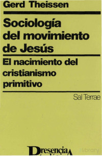 Gerd Theissen — Sociologia Del Movimiento De Jesus