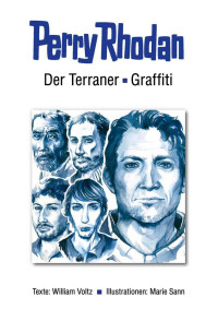 Voltz, William — Der Terraner / Graffiti (German Edition)