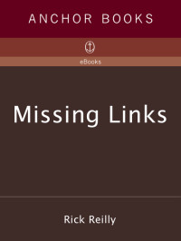 Rick Reilly — Missing Links