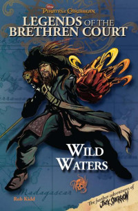 Rob Kidd — Legends of the Brethren Court 4: Wild Waters