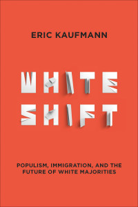 Eric Kaufmann; — Whiteshift