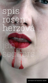 Jan Seghers — Spis Rosenherzová