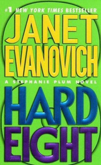 Janet Evanovich — Hard Eight