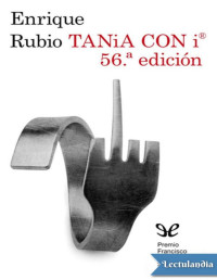 Enrique Rubio — TANIA CON I® 56.ª EDICIÓN