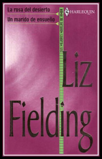 Liz Fielding — Un Marido de Ensueño