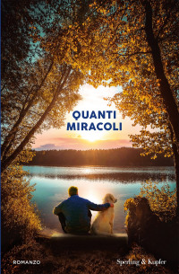 Nicholas Sparks — Quanti miracoli