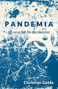 Christian Gutés — Pandemia