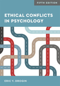 Drogin, Eric York; — Ethical Conflicts in Psychology