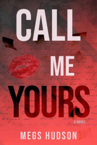 Megs Hudson — Call Me Yours