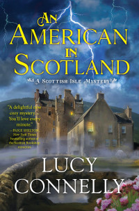 Lucy Connelly — An American in Scotland