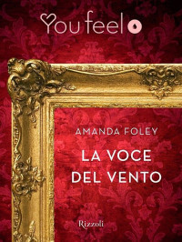 Amanda Foley — La voce del vento (Youfeel)