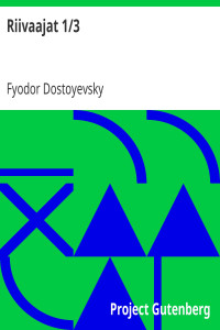 Fyodor Dostoyevsky — Riivaajat 1/3