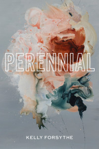 Kelly Forsythe — Perennial