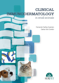 Vich Cordón, Carlos & Fariñas Guerrero, Fernando — Clinical immunodermatology in small animals