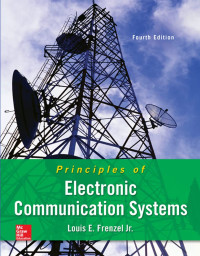 Louis E. Frenzel — Principles of Electronic Communication Systems