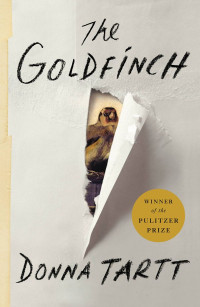 Donna Tartt — The Goldfinch: A Novel (Pulitzer Prize for Fiction)