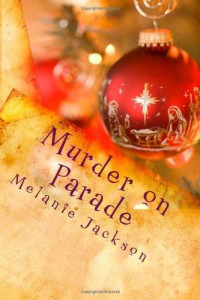 Melanie Jackson — Murder on Parade
