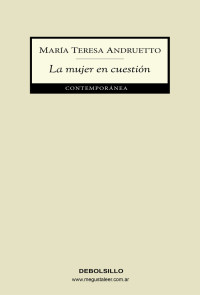 María Teresa Andruetto  — La mujer en cuestión