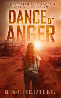 Melanie Bokstad Horev — Dance of Anger