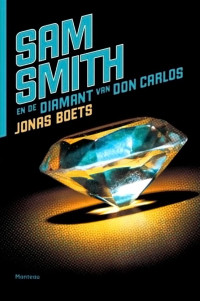 Jonas Boets — Sam Smith en de diamant van Don Carlos