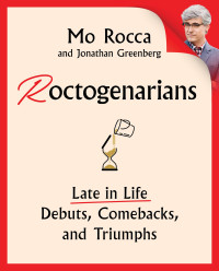 Mo Rocca, Jonathan Greenberg — Roctogenarians