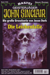 Dark, Jason — [John Sinclair 1546] • Die Leichenfalle