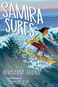 Rukhsanna Guidroz — Samira Surfs