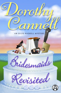 Dorothy Cannell — Bridesmaids Revisited (Ellie Haskell Mystery 9)